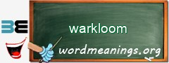 WordMeaning blackboard for warkloom